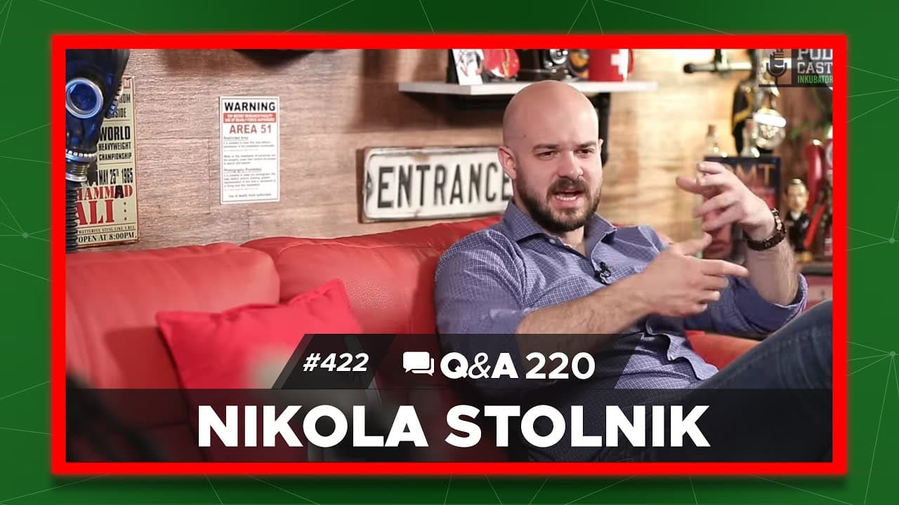 Podcast Inkubator #422 Q&A 220 - Nikola Stolnik