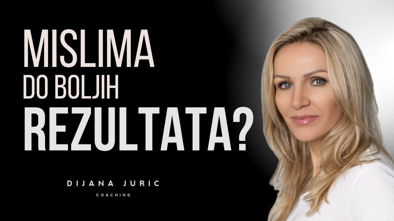 10 misli kojima ćeš istrenirati um da brže dođeš do REZULTATA I Self-coaching I Mindset trening