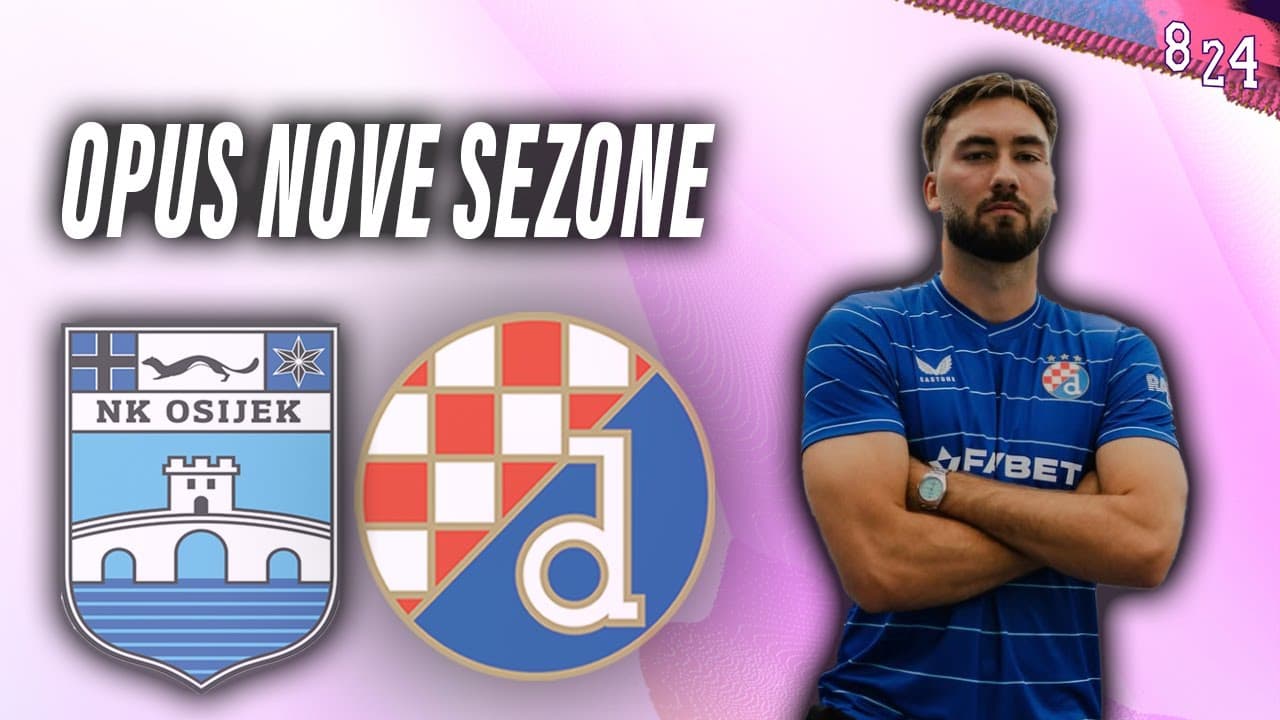 Najava: Osijek - Dinamo / Dvajsčetvorka #194