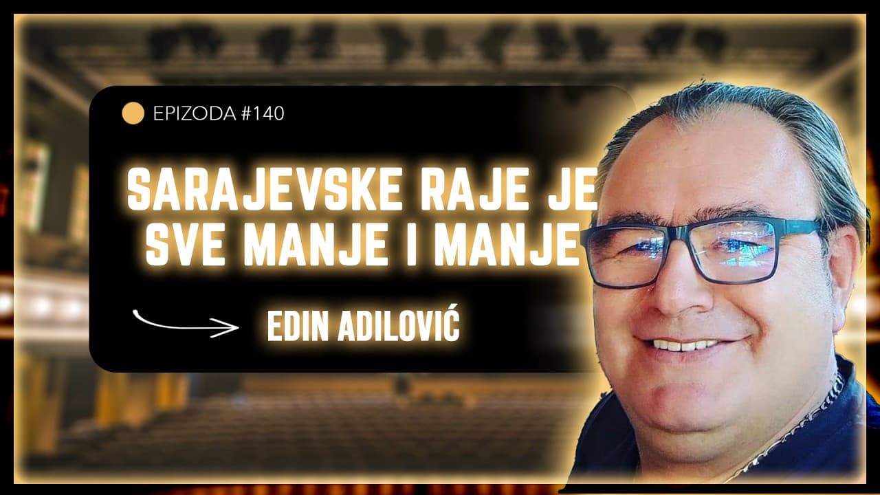 EDIN ADILOVIĆ-Pola današnjih žena ne zna šta je čušpajz a teleće plećke  će pokvarit EU-ČUŠPAJZ #140