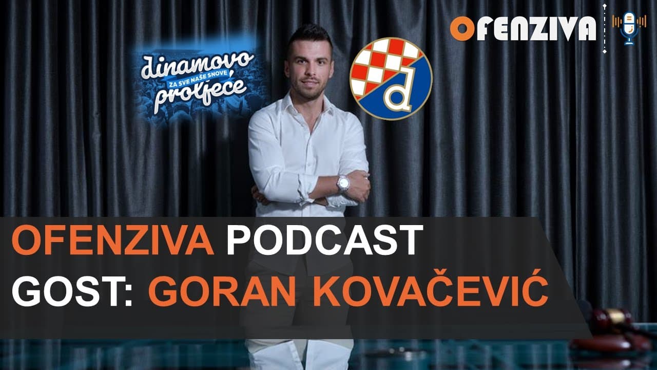 Ofenziva podcast/Specijal predstavljanje liste "Dinamovo proljeće"- Gost: Goran Kovačević