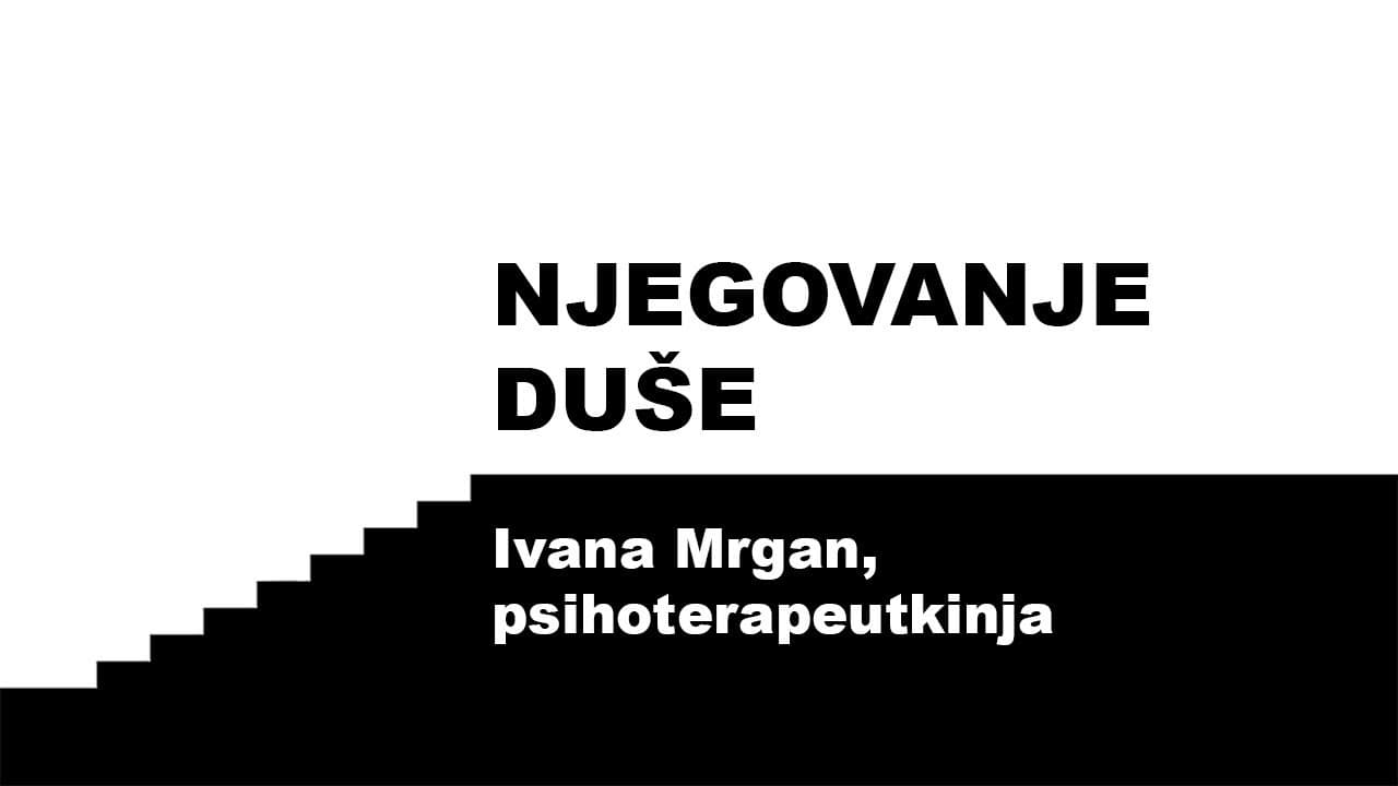 E11: Ostati dobro i kad je teško – Tajna psihološke fleksibilnosti | Ivana Mrgan, psihoterepeutkinja