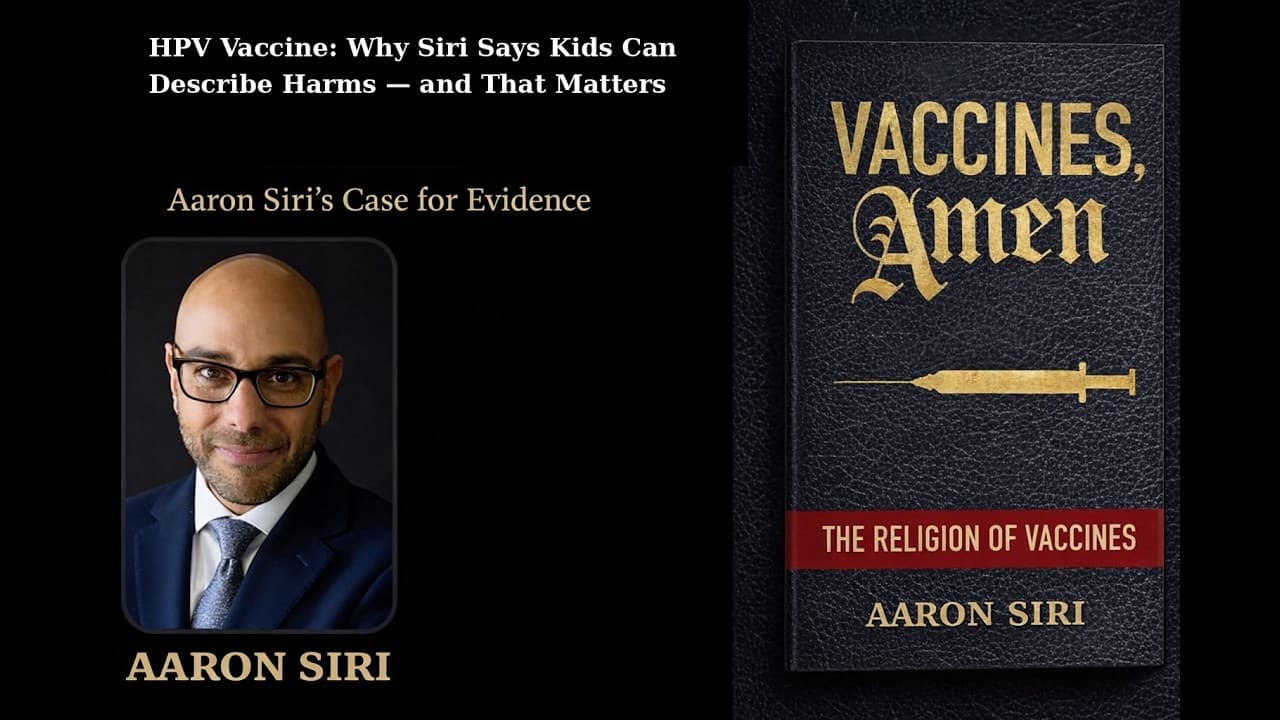HPV Vaccine: Why Siri Says Kids Can Describe Harms — and That Matters