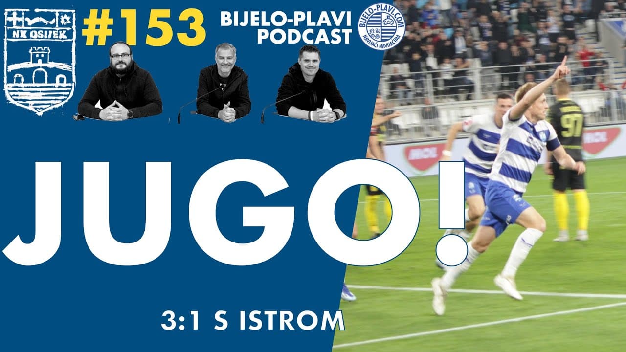 Bijelo-plavi podcast 153: Jugo!
