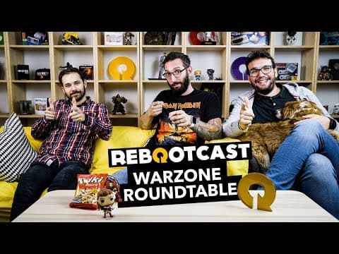 Warzone roundtable | Ep. 151 | Rebootcast