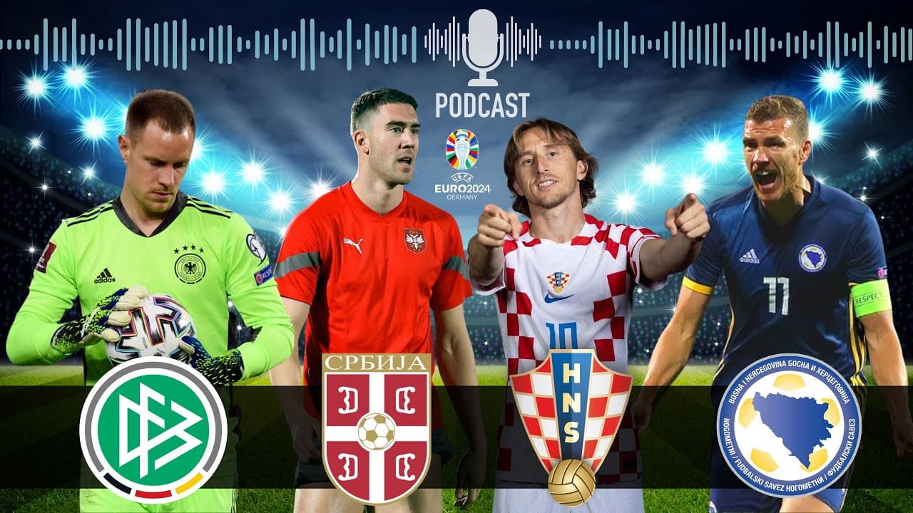 Euro 2024 - Kvalifikacije | Njemačka, Hrvatska, Srbija, BiH | Nogometni podcast Radio Müller #101