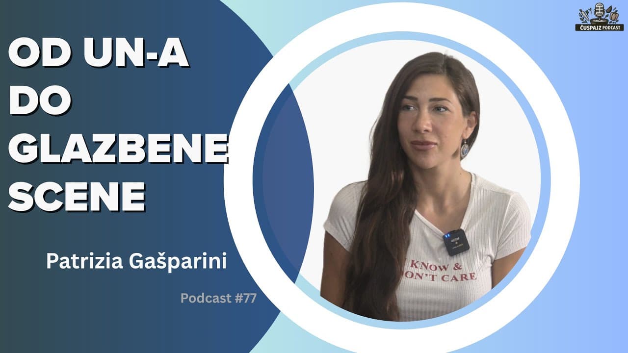 PODCAST ČUŠPAJZ #77 - Stalker me slijedio od Ženeve do Zagreba- Patrizia Gašparini