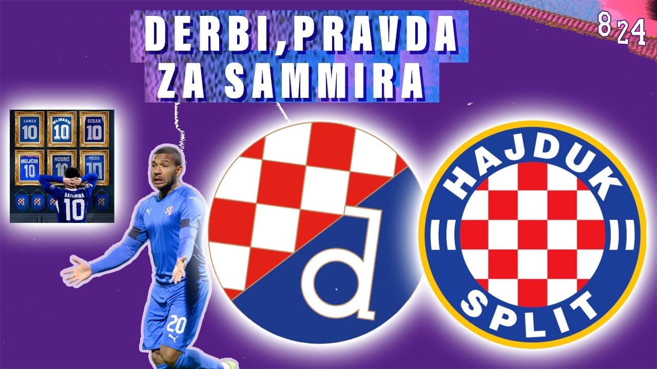 Dinamo Hajduk & Sammir / Dvajsčetvorka #28 / Podcast 8 24