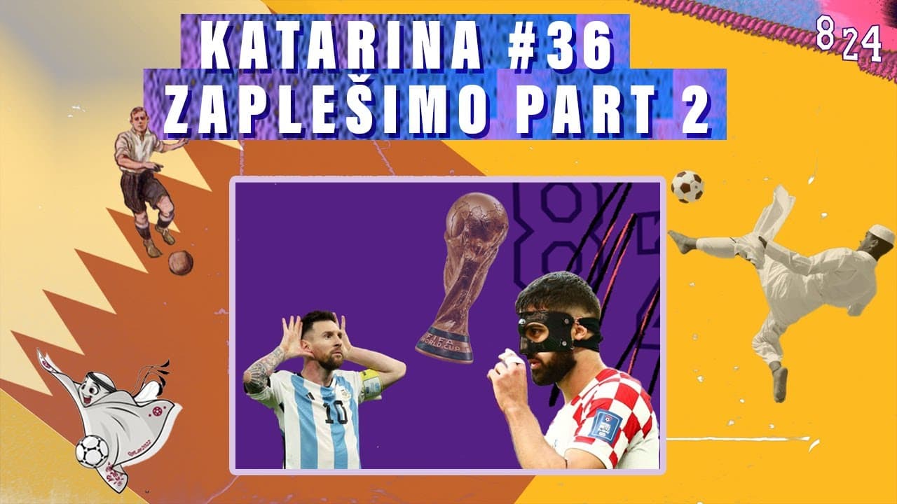 Spremni za Argentinu / Katarina #36 Podcast 8 24