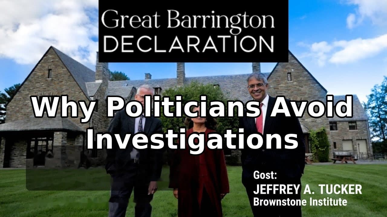 Why Politicians Avoid COVID Investigations (Warp Speed, CIA/WHO Claims) | Jeffrey A. Tucker