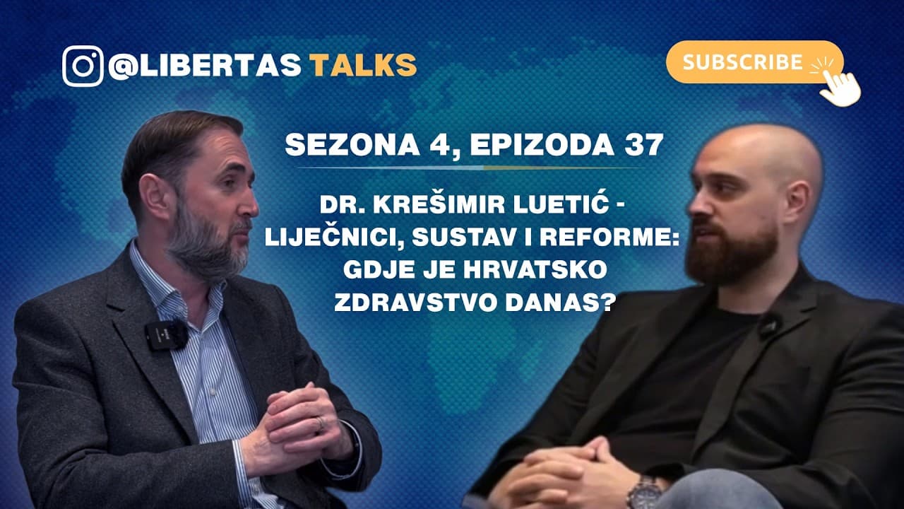 S4E37: dr. Krešimir Luetić - Liječnici, sustav i reforme: gdje je hrvatsko zdravstvo danas?