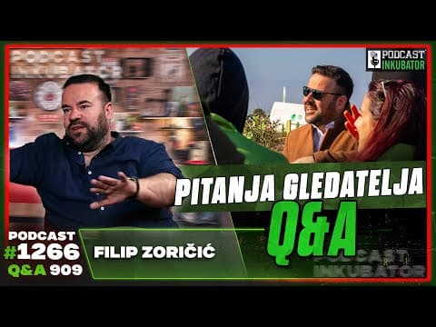 Podcast Inkubator #1266 Q&A 909 - Filip Zoričić