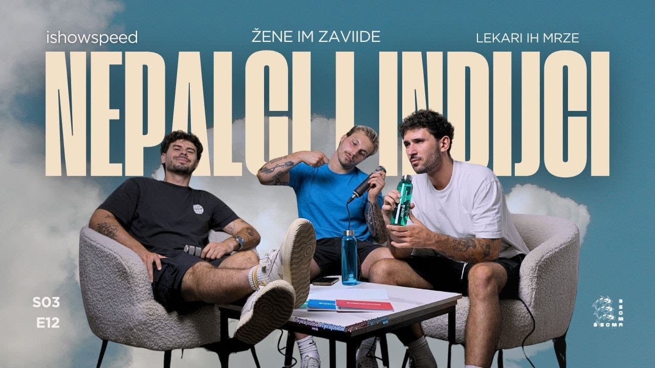 Što imaju Nepalci i Indijci - zavide im žene na Balkanu I Podcast 3soma S03E12