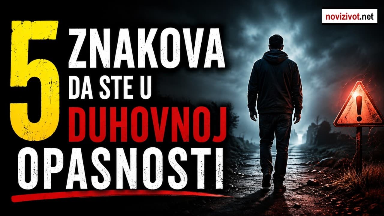 5 znakova od Boga da ste u duhovnoj opasnosti
