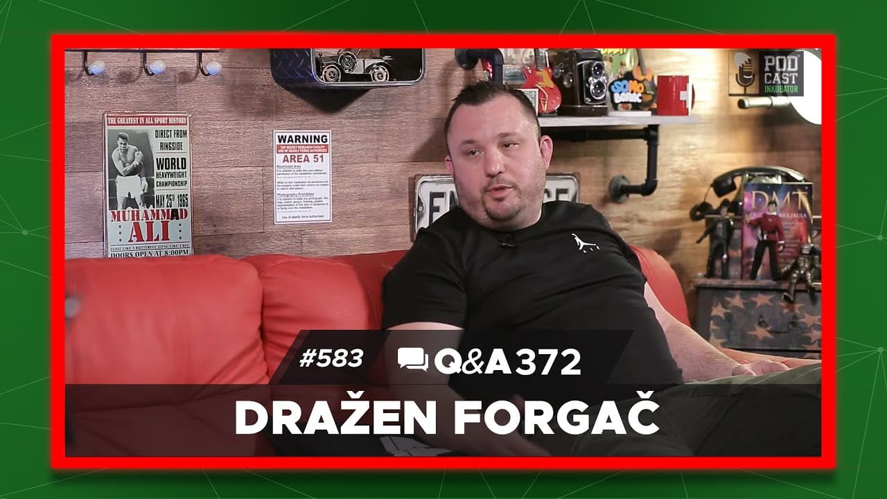 Podcast Inkubator #583 Q&A 372 - Dražen Forgač