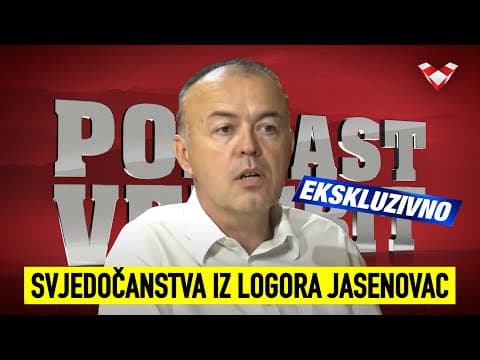 PODCAST VELEBIT - Vukić: Najavljena revizija Jasenovca - Ekskluzivna svjedočanstva iz logora