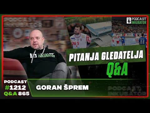 Podcast Inkubator 1212 Q&A 865 -  Goran Šprem