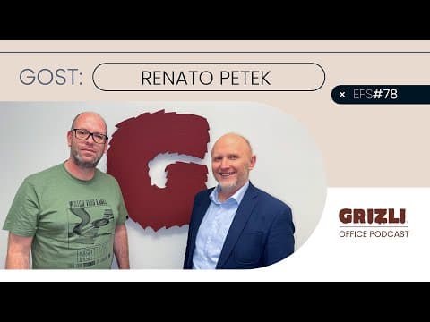 Grizli Office Podcast #78 Renato Petek - Možemovske udruge dobivaju toliko da ne stignu potrošiti.