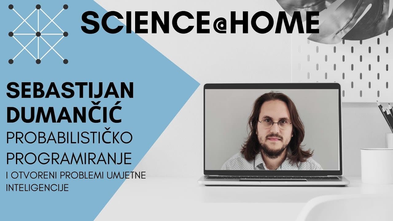 Science@Home - Sebastijan Dumančić: Probabilističko programiranje