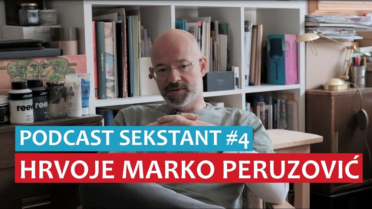 PODCAST SEKSTANT #4 HRVOJE MARKO PERUZOVIĆ