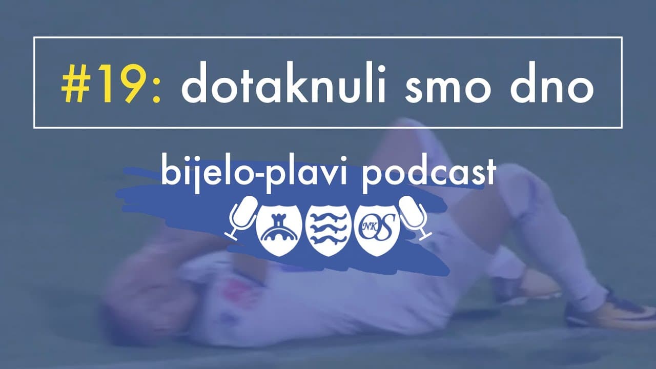 Bijelo plavi podcast #19: Dotaknuli smo dno (gosti: Mladjo i egoskop)