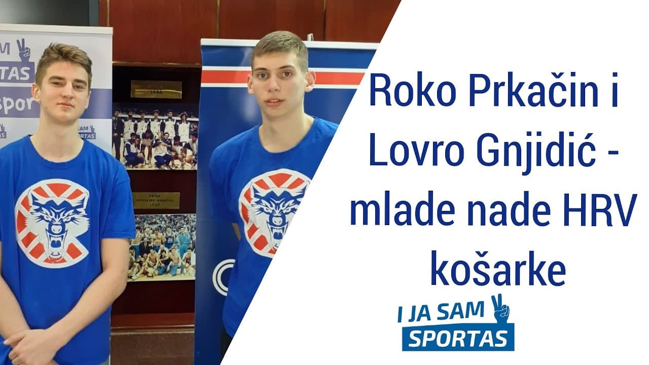 Roko Prkačin i Lovro Gnjidić - dvije velike nade hrvatske košarke | E021 I ja sam sportaš Sportcast