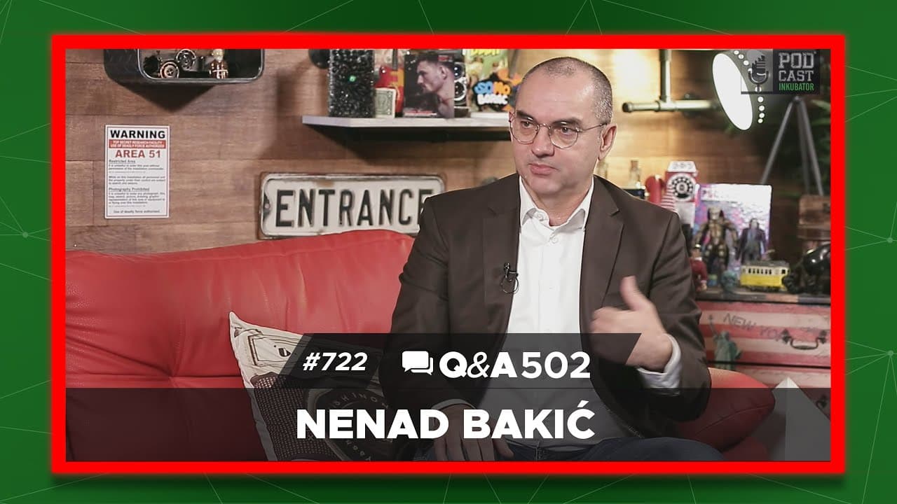 Podcast Inkubator #722 Q&A 502 - Nenad Bakić