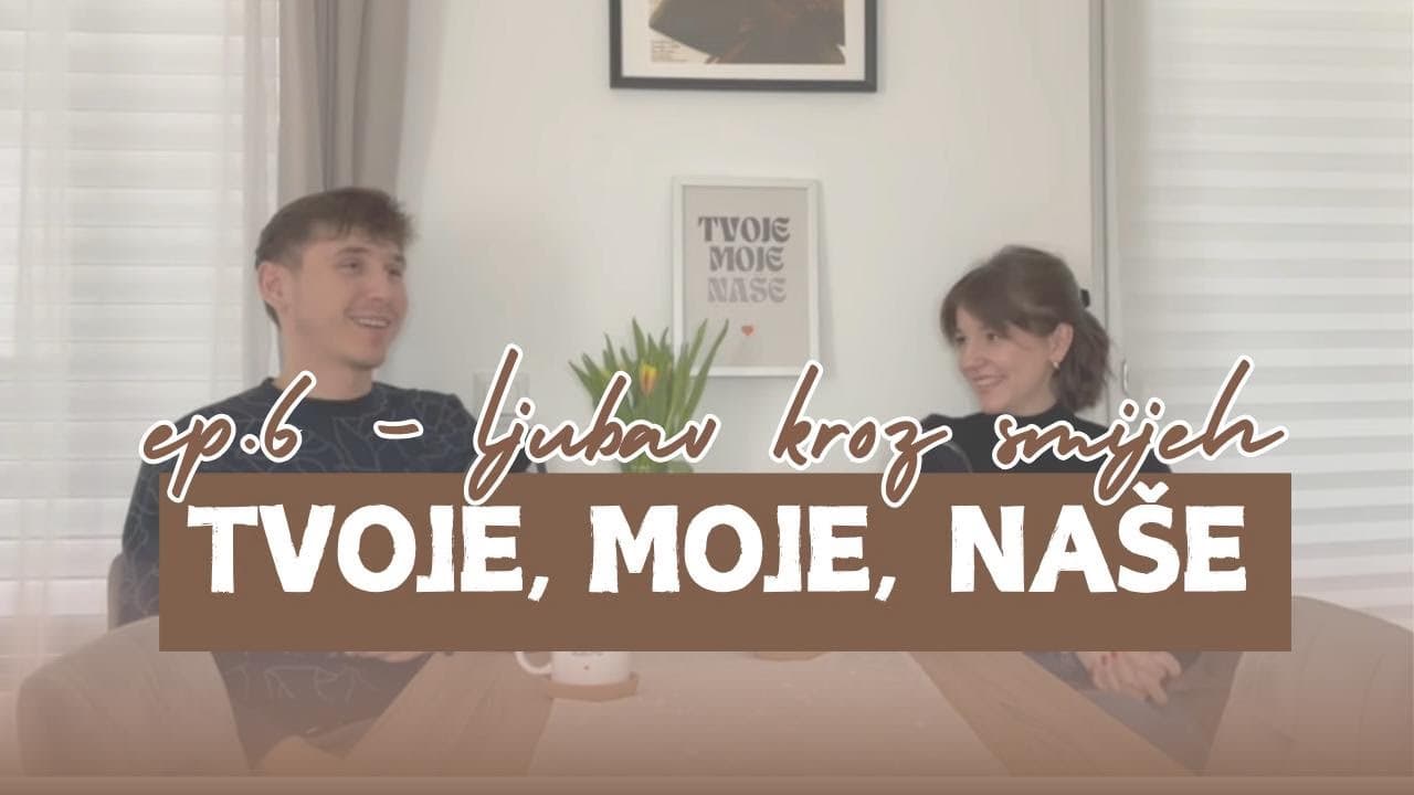 Epizoda 6 -Ljubav kroz smijeh