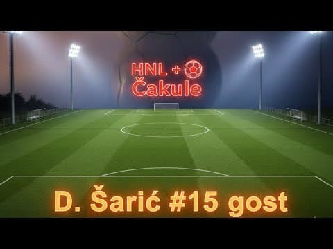HNL ⚽ Čakule gost Daniel Šarić 