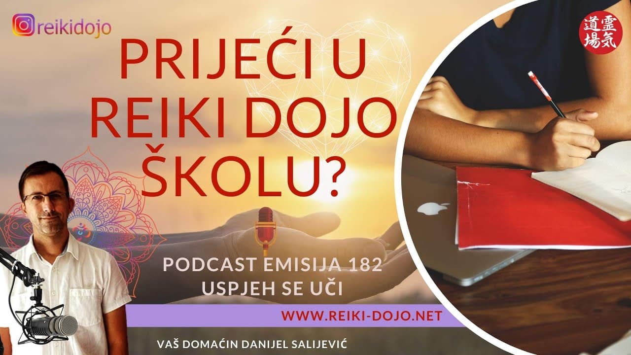 Prijeći u Reiki Dojo? - Podcast pregled