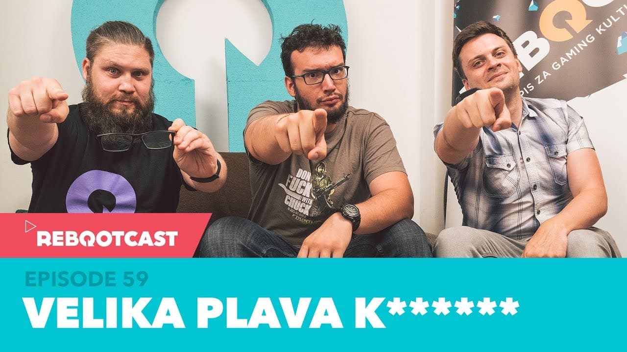 Rebootcast / Episode 59 / Velika plava k******