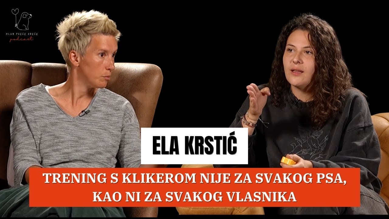 Ela Krstić: Uvijek nagradi psa, čak i ako si krivo "klikao" | KPS Podcast EP. 7