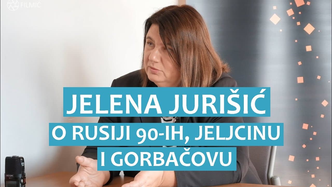 Jelena Jurišić o Rusiji 90-ih, Jeljcinu i Gorbačovu
