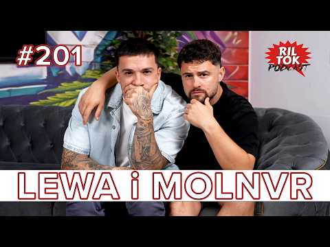 Ril Tok Podcast #201 - LEWA i MOLNVR