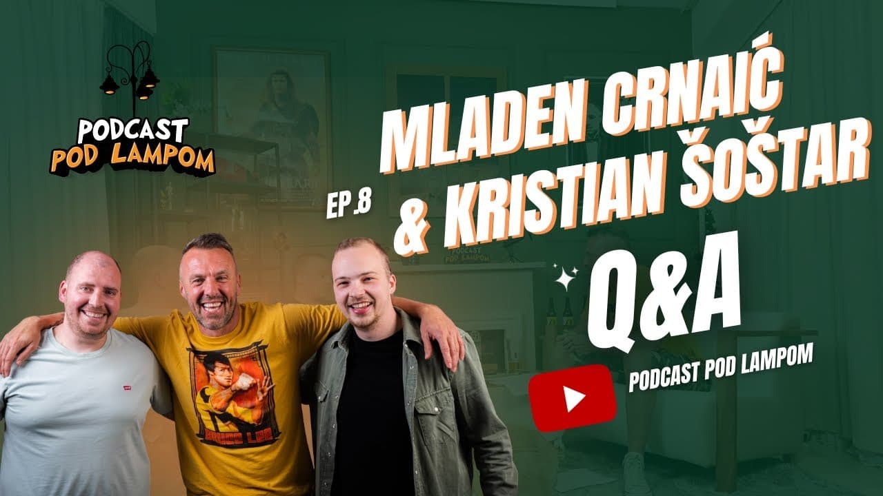 Podcast Pod Lampom - ep 8 - Mladen Crnaić & Kristian Šoštar Q&A