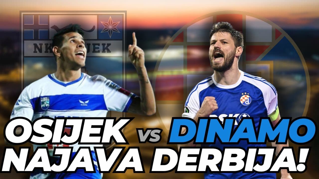 OSIJEK vs DINAMO NAJAVA I PROGNOZA UTAMICE!