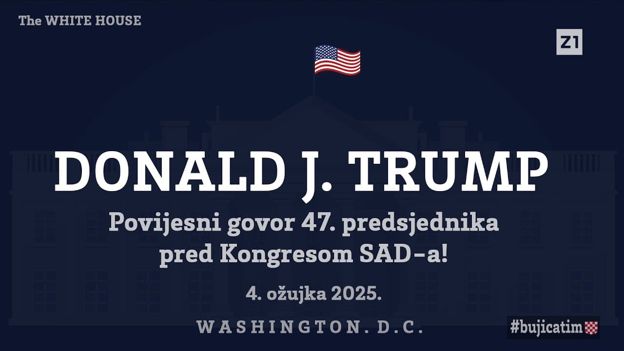 BUJICA SPECIJAL 07.03.2025. BEZ CENZURE: DONALD TRUMP! Povijesni govor s hrvatskim prijevodom!