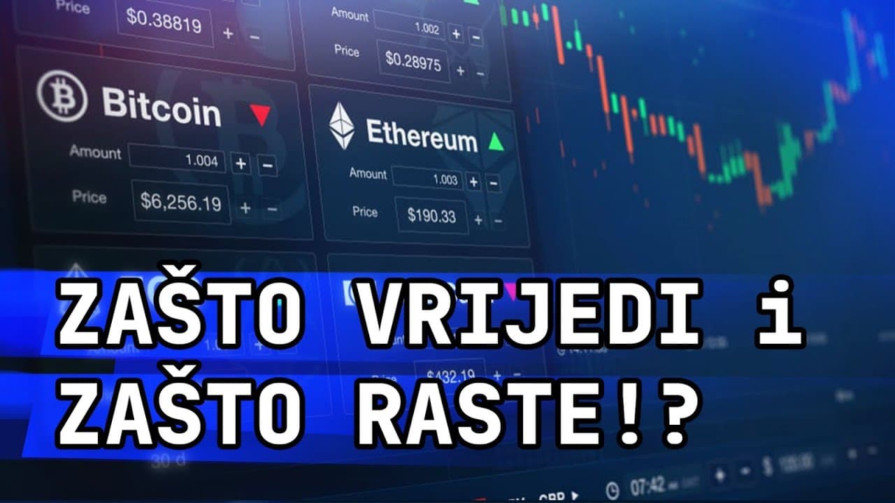 Zašto Crypto Vrijedi i Zašto Raste