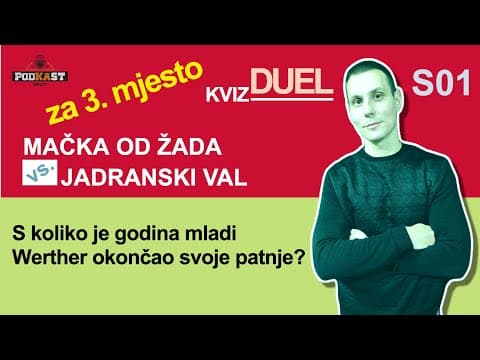 Kviz Duel - za 3. mjesto -  Koliko je godina mladi Werther okončao svoje patnje