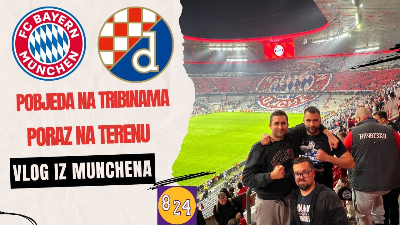 BAYERN - DINAMO 9:2 / MUNCHEN AVANTURA / VLOGLIĆ #21