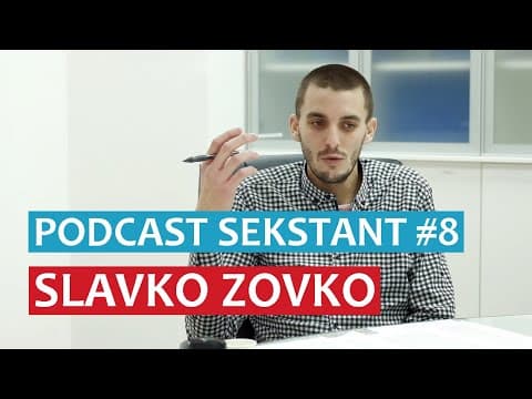 PODCAST SEKSTANT #8 SLAVKO ZOVKO