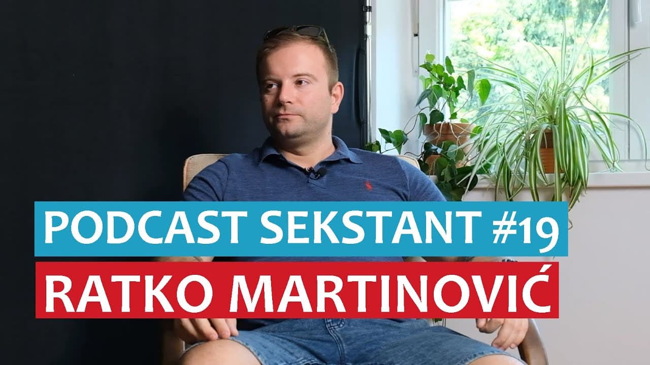 PODCAST SEKSTANT #19 RATKO MARTINOVIĆ