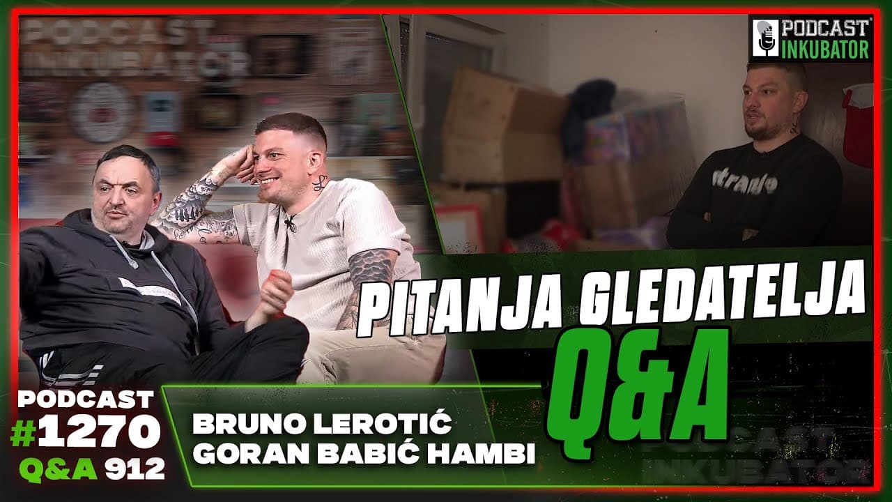 Podcast Inkubator #1270 Q&A   - Bruno Lerotić i  Goran Babić Hambi