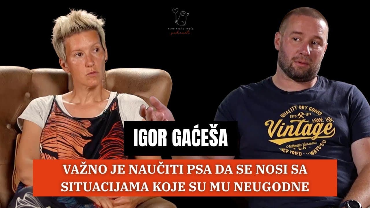 Igor Gaćeša: Psa je važnije naučiti nositi se s nelagodom | KPS Podcast #2