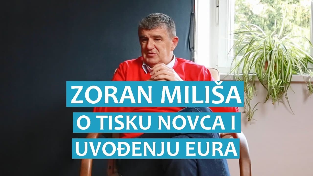 Zoran Miliša o tisku novca i uvođenju eura