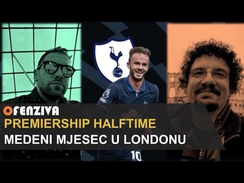Premiership Halftime #13: Medeni mjesec u Londonu