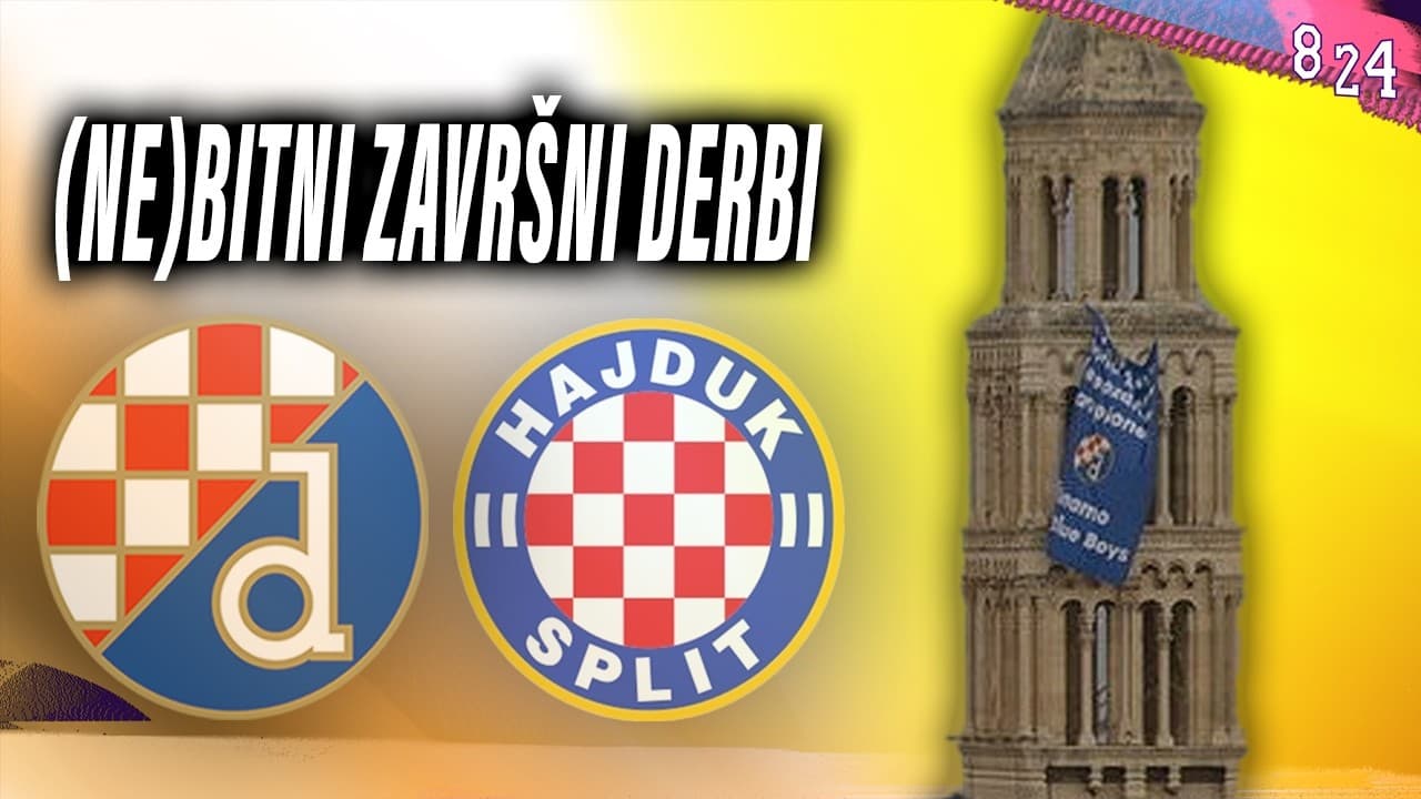 Najava: Dinamo - Hajduk / Dvajsčetvorka #257
