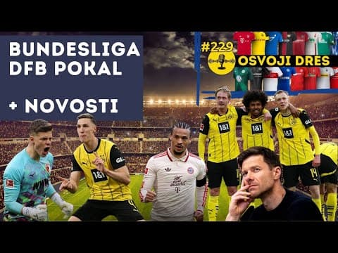 Vikend iza nas i DFB pokal polufinala uz novosti i informacije - RM podcast #229