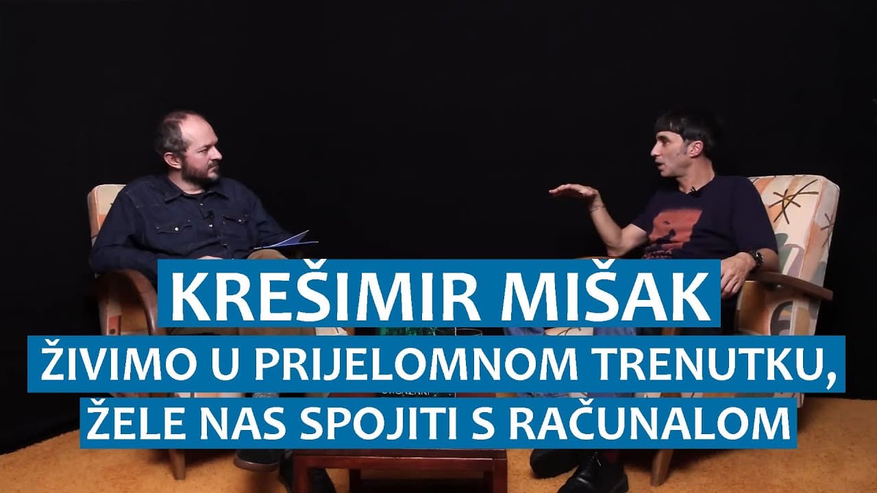 Krešimir Mišak: Živimo u prijelomnom trenutku, žele nas spojiti s računalom