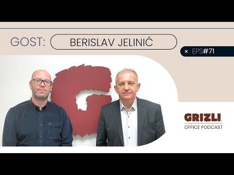 Grizli Office Podcast #71 - Berislav Jelinić, Kad kažu da sam protiv Hrvatske, shvatim to osobno